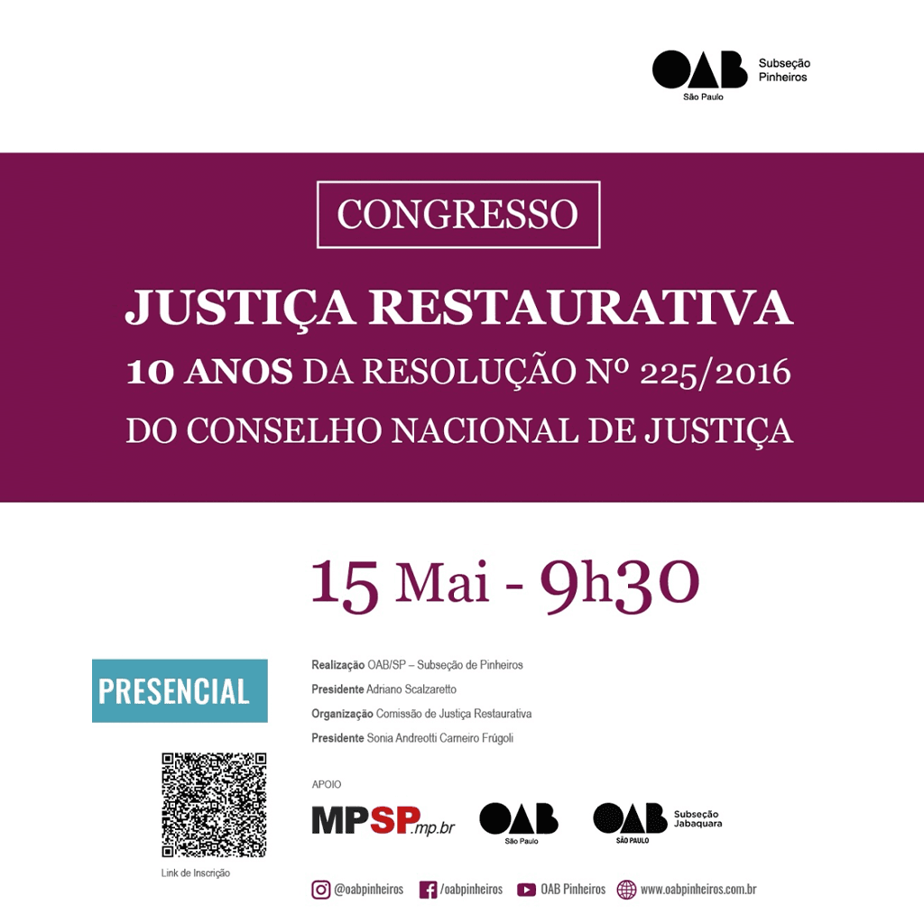 Congresso Justiça Restaurativa: 10 anos da Resolução nº 225/2016 do CNJ